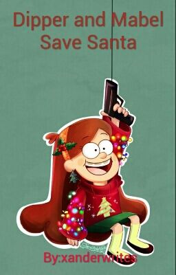 Dipper and Mabel save Santa (A Little Pines AU holiday special)