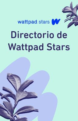 Directorio de Wattpad Stars