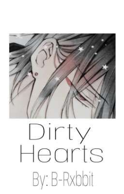 Dirty Hearts;; +18