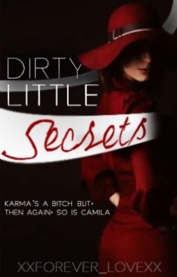 Dirty Little Secrets