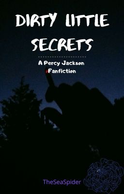 Dirty Little Secrets: A PJO/HOO One-Shot