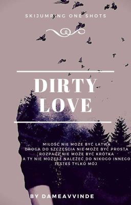 Dirty Love one shots skijumping