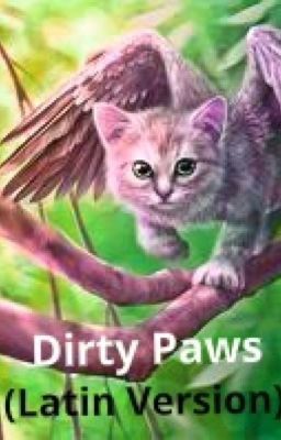 Dirty Paws (Latin Version)