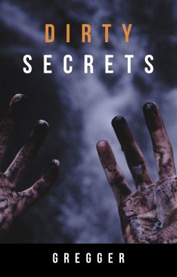 Dirty Secrets