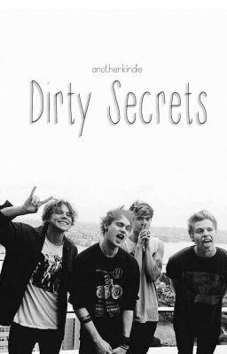 Dirty Secrets  // 5SOS