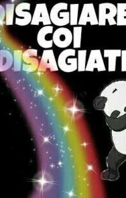 DISAGIARE COI DISAGIATI 