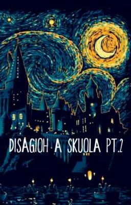 Disagioh a Skuola pt.2 [ANNO 2]