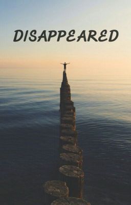 DISAPPEARED