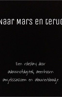 DISCONTINUED - DUTCH - Naar Mars en terug - een roleplay met fandoms en OC's