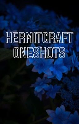 {DISCONTINUED}[•Hermitcraft Oneshots•]