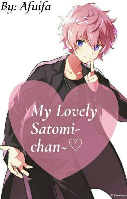 [DISCONTINUED] My Lovely Satomi-chan (Satomi x Reader)