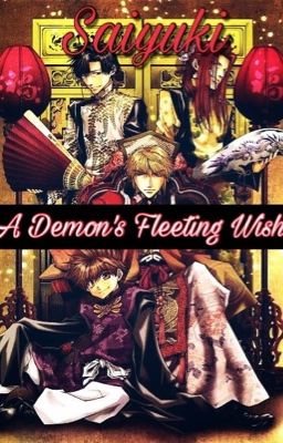 [DISCONTINUED] Saiyuki: A Demon's Fleeting Wish