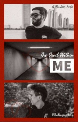 {Discontinued} The Devil Within Me {A Minizerk fanfic}