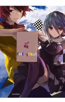 Discontinued... THE_glitch {A No Game No Life Fanfiction}