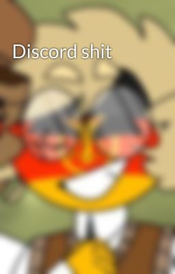 Discord shit