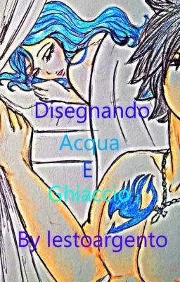 Disegnando Acqua e Ghiaccio 