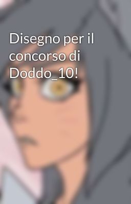 Disegno per il concorso di Doddo_10!