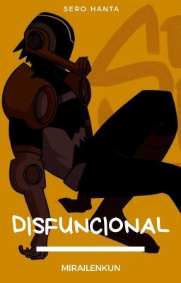 Disfuncional | Sero Hanta