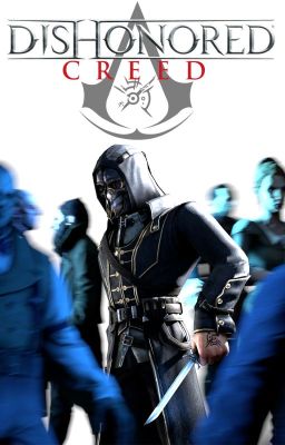 Dishonored Creed