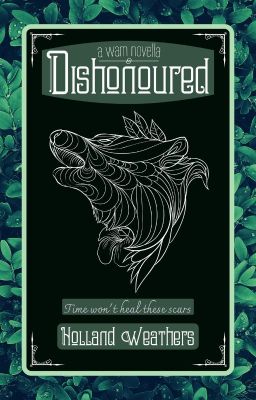 Dishonoured 🌿 Book 2.5