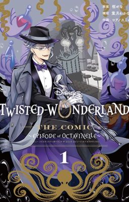 Disney Twisted Wonderland The Comic: Episode Octavinelle