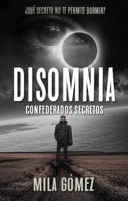 Disomnia: Confederados Secretos | SC #1.5