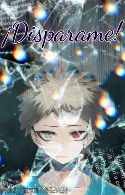 ¡Disparame!