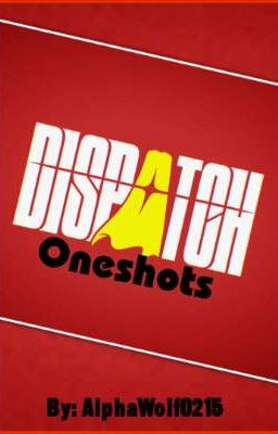 Dispatch Oneshots
