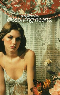 dissolving hearts
