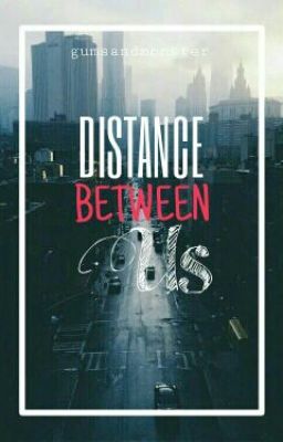 Distance Between Us