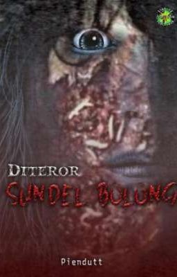 Diteror Sundel Bolong ( Sudah Terbit )