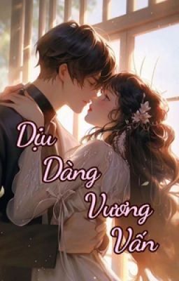 Dịu Dàng Vương Vấn