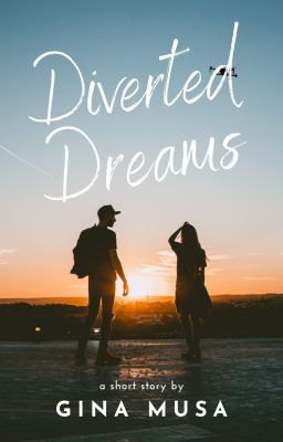 Diverted Dreams