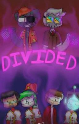 Divided (Cancelled) 