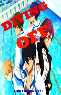 DIVING OFF (Free! FanFic)