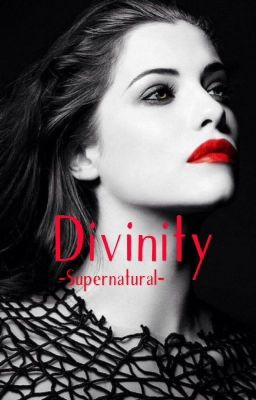 Divinity >> Supernatural 