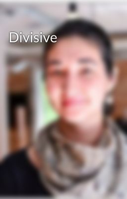 Divisive