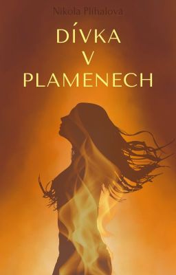 DÍVKA V PLAMENECH