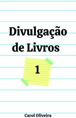 Divulgação de Livros ❤📚📣 (CONCLUÍDO) LIVRO 2 JÁ DISPONÍVEL