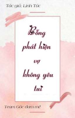 [ĐM] BỖNG PHÁT HIỆN VỢ KHÔNG YÊU TÔI