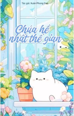 [ĐM/EDIT] Chúa hề nhất thế gian