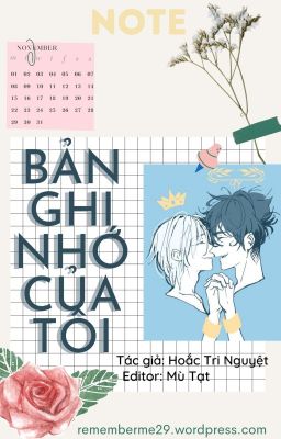 [ĐM-EDIT] [Hoàn] Bản Ghi Nhớ Của Tôi