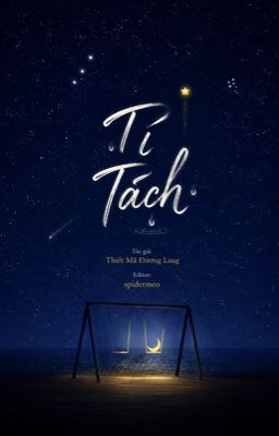 [ĐM/EDIT] Tí tách