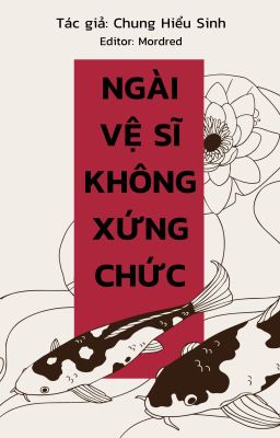 [ĐM-End] Ngài vệ sĩ không xứng chức - Chung Hiểu Sinh