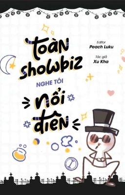 [ĐM/HÀI] Toàn Showbiz Nghe Tôi Nổi Điên