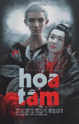 [ĐM] HOẠ TÂM - ONESHORT [Thương Bạch x Tiểu Phàm]