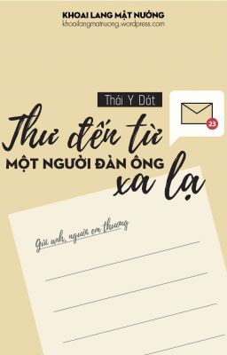 [ĐM - Hoàn] Thư Đến Từ Một Người Đàn Ông Xa Lạ