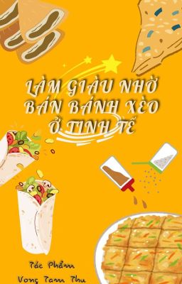 [ĐM] Làm Giàu Nhờ Bán Bánh Xèo ở Tinh Tế 