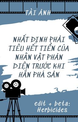 [ĐM] Nhất định phải tiêu hết tiền của nhân vật phản diện trước khi hắn phá sản