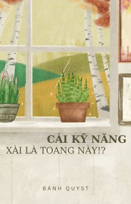 [ĐM/NP] Cái kỹ năng xài là toang này!?